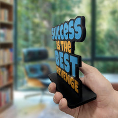 Wooden Table Decor Figurine Success is The Best Revenge Inspirational Quotes Table Decoration for Office Desk | Home Decor | Living Room | Modern Art Wood Showpiece Gift Item (SP_1170)