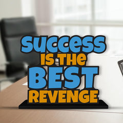 Wooden Table Decor Figurine Success is The Best Revenge Inspirational Quotes Table Decoration for Office Desk | Home Decor | Living Room | Modern Art Wood Showpiece Gift Item (SP_1170)
